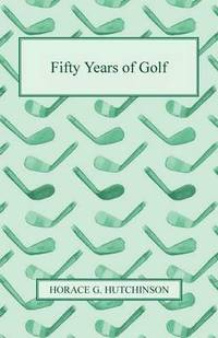 bokomslag Fifty Years Of Golf