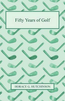 Fifty Years Of Golf 1