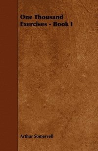 bokomslag One Thousand Exercises - Book I