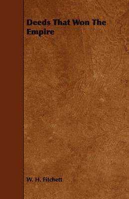 Deeds That Won The Empire