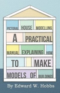 bokomslag Pictoral House Modelling