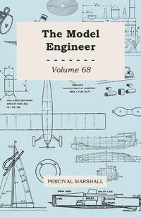 bokomslag The Model Engineer - Volume 68