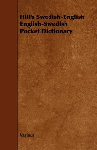 bokomslag Hill's Swedish-English English-Swedish Pocket Dictionary