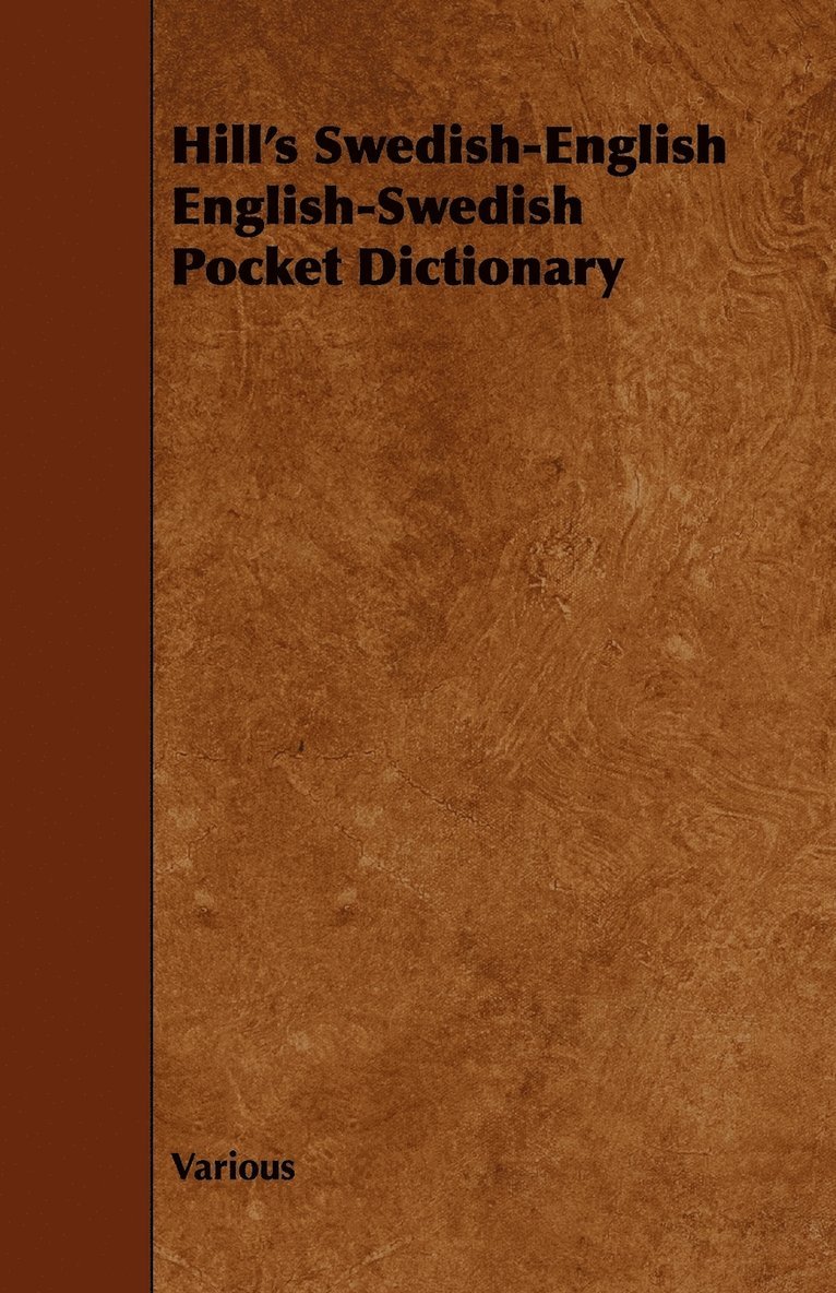 Hill's Swedish-English English-Swedish Pocket Dictionary 1