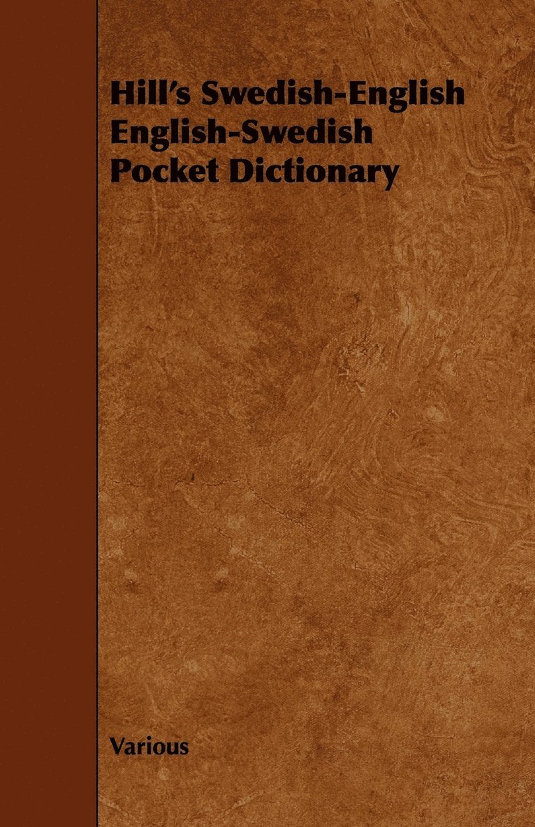 Various - Hill's Swedish-English English-Swedish Pocket Dictionary, Häftad