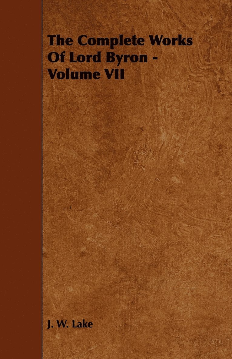 Complete Works Of Lord Byron - Volume VII