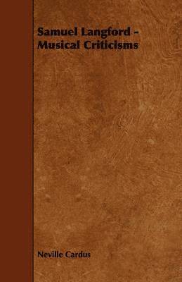 Samuel Langford - Musical Criticisms