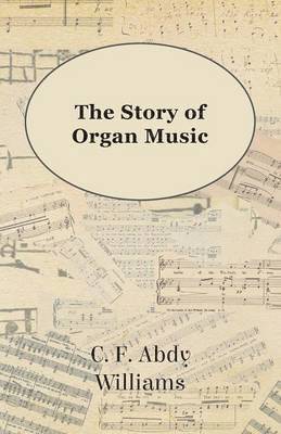 The Story Of Organ Music 1