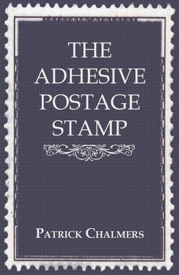 The Adhesive Postage Stamp 1