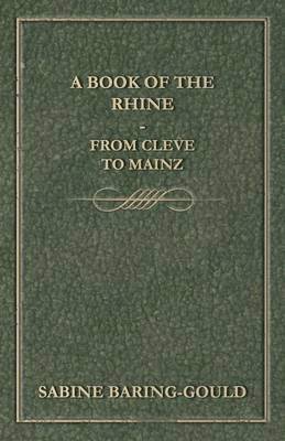 bokomslag Book Of The Rhine - From Cleve To Mainz
