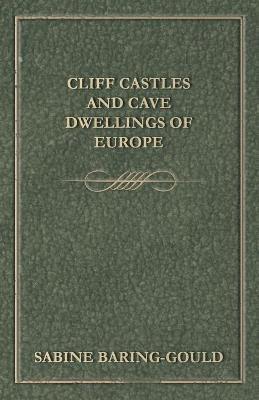 bokomslag Cliff Castles And Cave Dwellings Of Europe