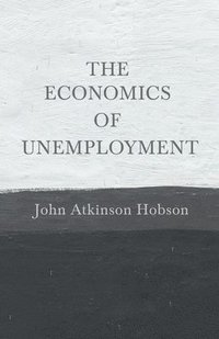 bokomslag The Economics Of Unemployment