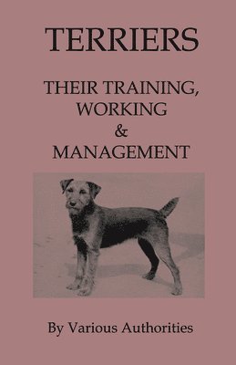 Terriers - Their Training, Work & Management 1