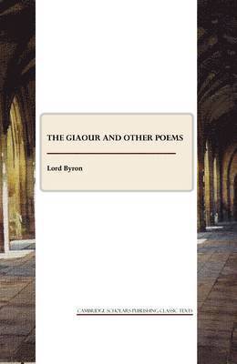 Lord Byron - Giaour and other poems, Häftad