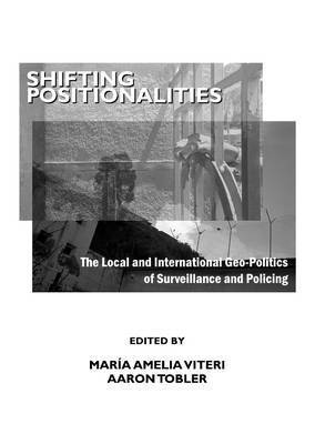 Aaron Tobler, Aaron Tobler, María Amelia Viteri - Shifting Positionalities, Häftad