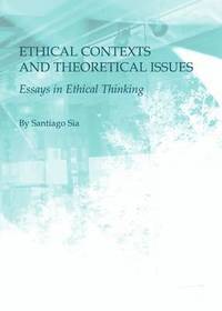 bokomslag Ethical Contexts and Theoretical Issues