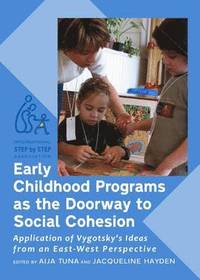 bokomslag Early Childhood Programs as the Doorway to Social Cohesion