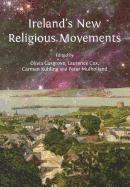 Olivia Cosgrove, Laurence Cox, Carmen Kuhling - Ireland's New Religious Movements, Inbunden