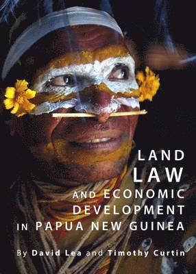 Timothy Curtin, David Lea - Land Law and Economic Development in Papua New Guinea, Inbunden. Tillgänglighet: Tillfälligt slut