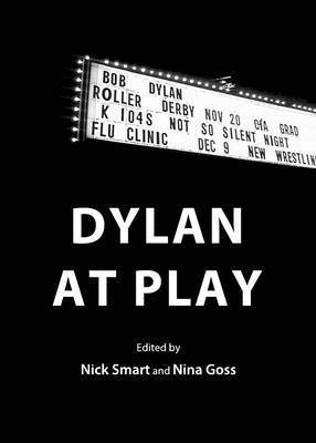 Nick Smart, Nina Goss, Nick Smart - Dylan at Play, Inbunden
