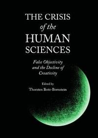 bokomslag The Crisis of the Human Sciences