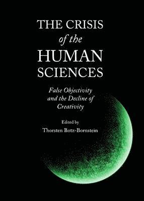 bokomslag The Crisis of the Human Sciences