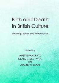 bokomslag Birth and Death in British Culture