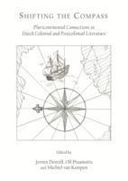 Jeroen Dewulf, Michiel van Kempen, Olf Praamstra - Shifting the Compass, Inbunden