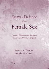 bokomslag Essays in Defence of the Female Sex