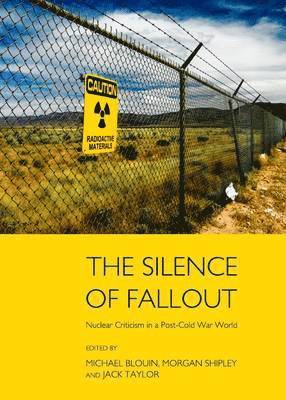 bokomslag The Silence of Fallout