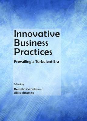 Alkis Thrassou, Demetris Vrontis - Innovative Business Practices, Inbunden