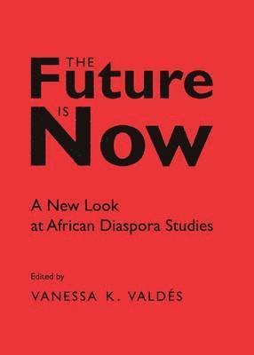 Vanessa K. Valdés - Future is Now, Häftad. Tillgänglighet: Lägg i varukorg