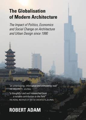 Robert Adam - Globalisation of Modern Architecture, Häftad