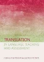 bokomslag Translation in Language Teaching and Assessment