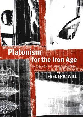 Platonism for the Iron Age