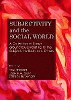 Stephen Burwood, Tom Feldges, Josh N.W. Gray - Subjectivity and the Social World, Inbunden