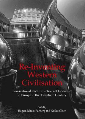 Re-Inventing Western Civilisation