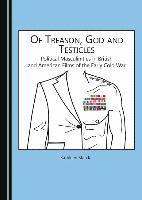 Kathleen Starck - Of Treason, God and Testicles, Inbunden