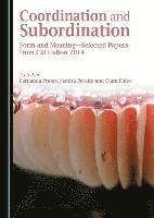 Sandra Pereira, Clara Pinto, Fernanda Pratas - Coordination and Subordination, Inbunden. Tillgänglighet: Tillfälligt slut