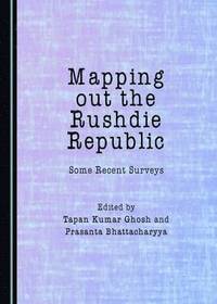bokomslag Mapping out the Rushdie Republic