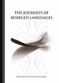 bokomslag The Journeys of Besieged Languages