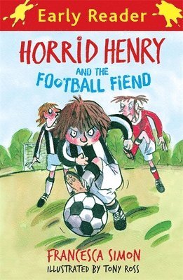 Francesca Simon - Horrid Henry Early Reader: Horrid Henry and the Football Fiend, Häftad