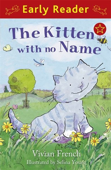 Vivian French - Early Reader: The Kitten with No Name, Häftad