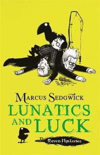 bokomslag Raven Mysteries: Lunatics and Luck