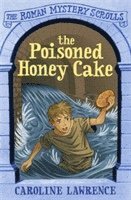 bokomslag The Roman Mystery Scrolls: The Poisoned Honey Cake