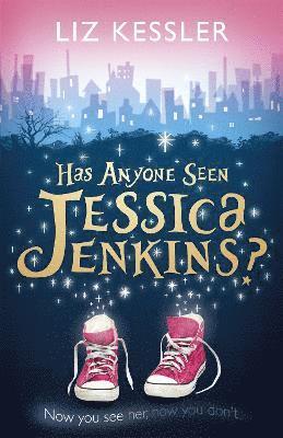 Liz Kessler - Has Anyone Seen Jessica Jenkins?, Häftad