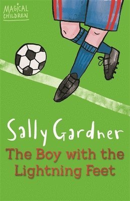 Magical Children: The Boy with the Lightning Feet 1