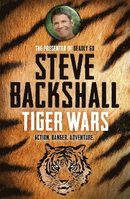Steve Backshall - Falcon Chronicles: Tiger Wars, Häftad