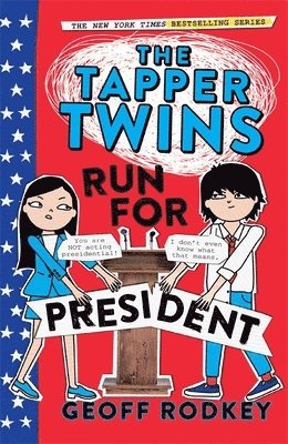 Tapper Twins Run for President