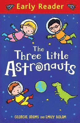 bokomslag Early Reader: The Three Little Astronauts